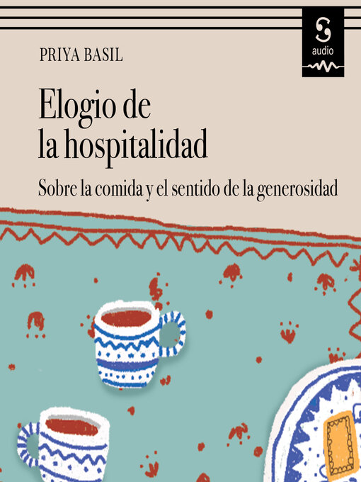 Title details for Elogio de la hospitalidad by Priya Basil - Available